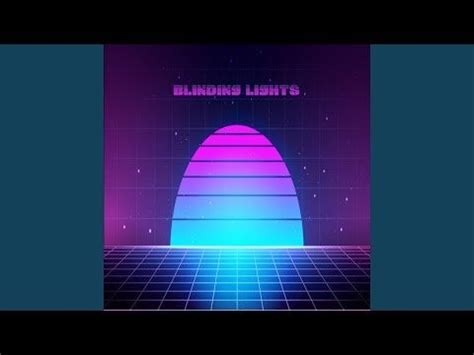 Blinding Lights; Een hypnotiserende synthpop-ode aan de jaren tachtig met een vleugje moderneRnB