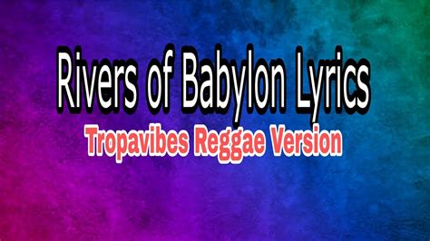  Rivers of Babylon - Een hypnotiserende melodie met hartverscheurende lyrics